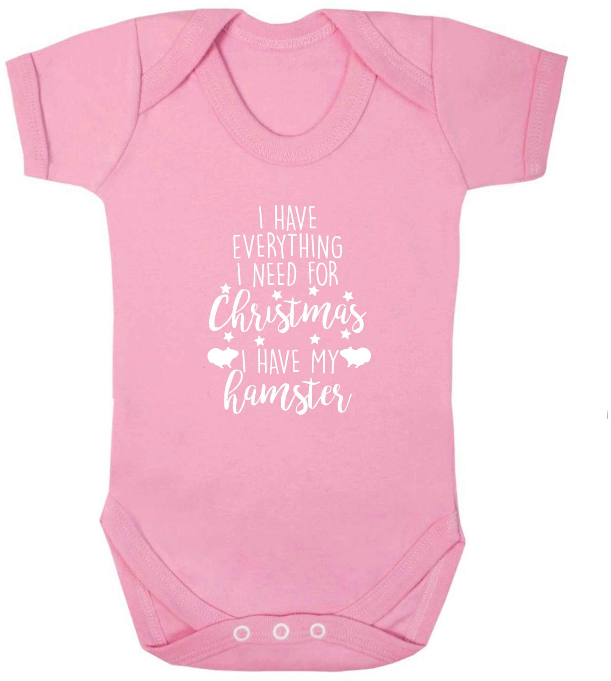 I have everything I need for Christmas I have my hamster baby vest pale pink 18-24 months