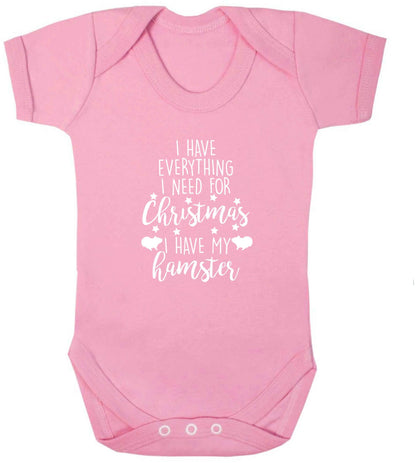 I have everything I need for Christmas I have my hamster baby vest pale pink 18-24 months