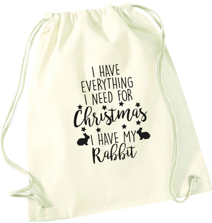 I have everything I need for Christmas I have my rabbit natural drawstring bag