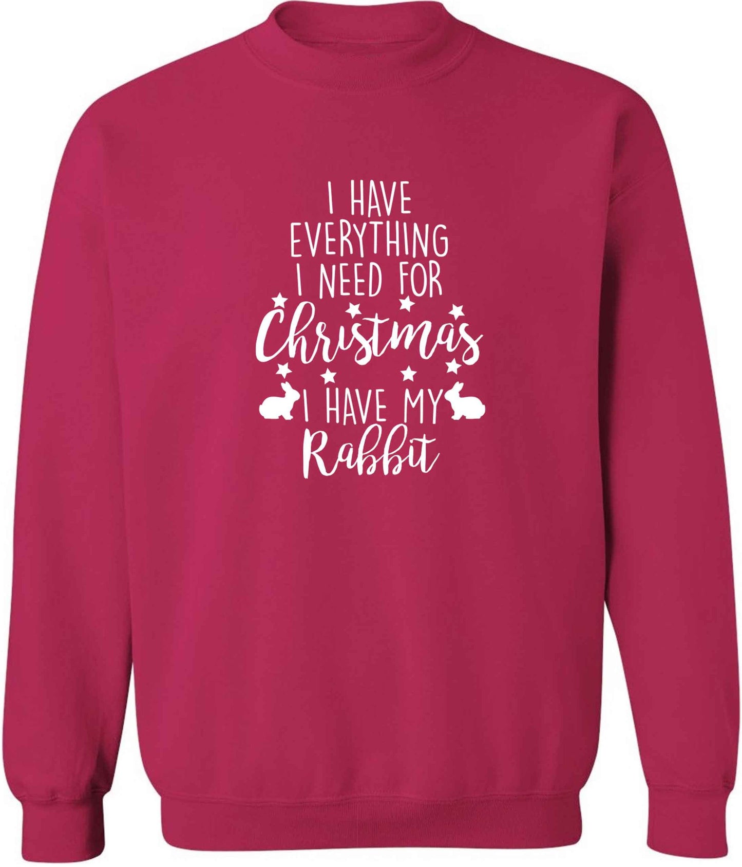 I have everything I need for Christmas I have my rabbit adult's unisex pink sweater 2XL