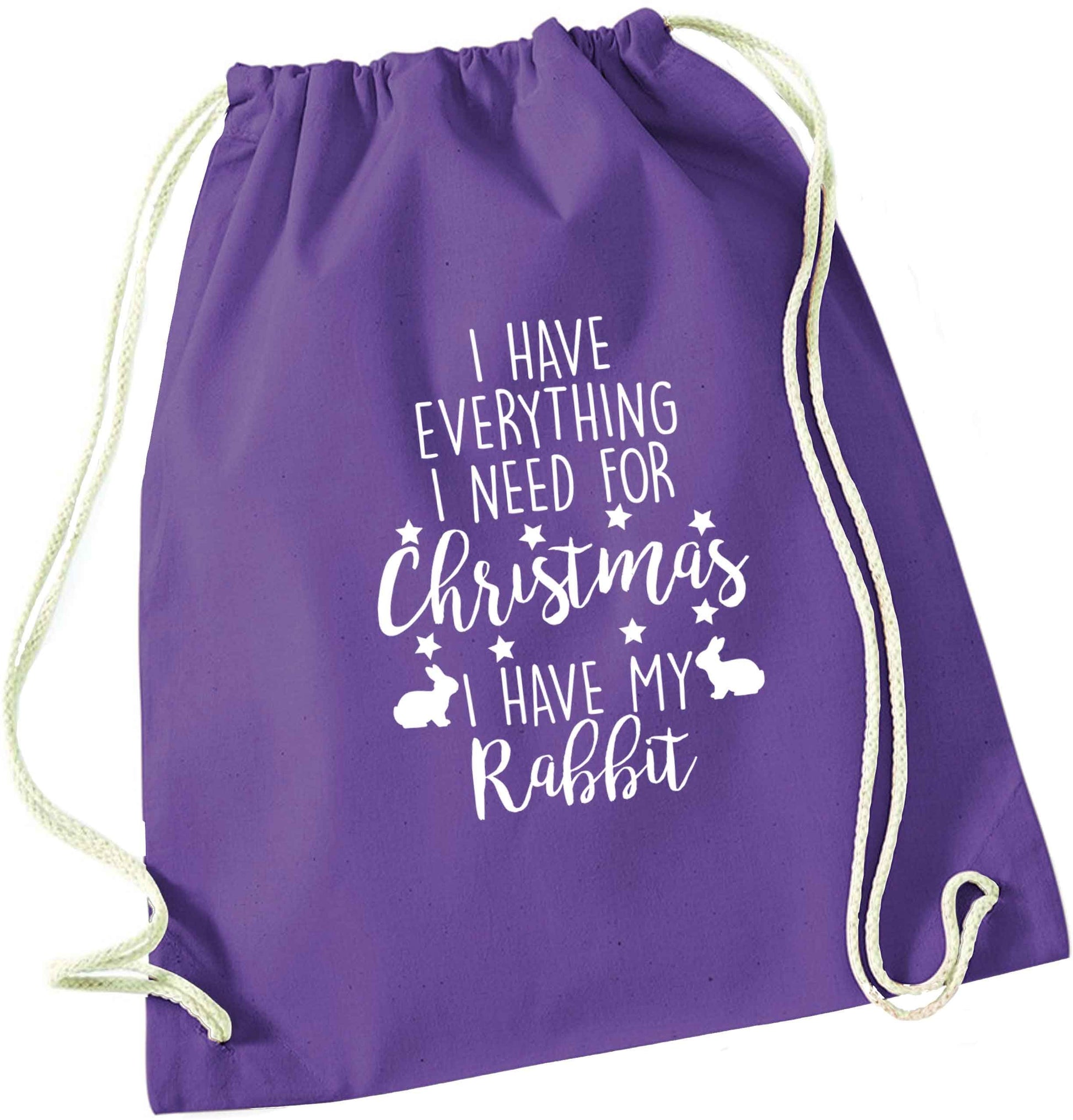 I have everything I need for Christmas I have my rabbit purple drawstring bag
