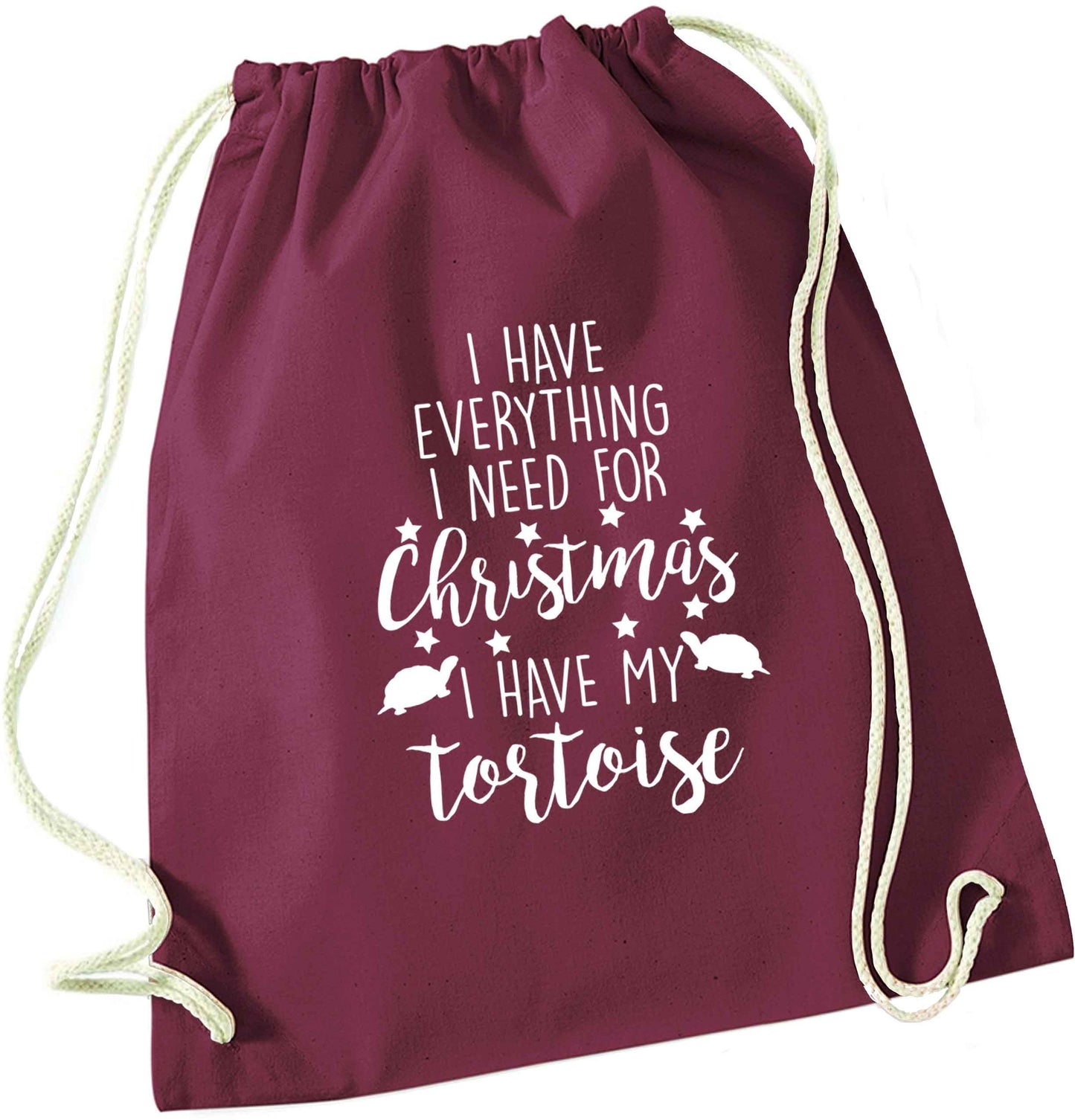 I have everything I need for Christmas I have my tortoise maroon drawstring bag