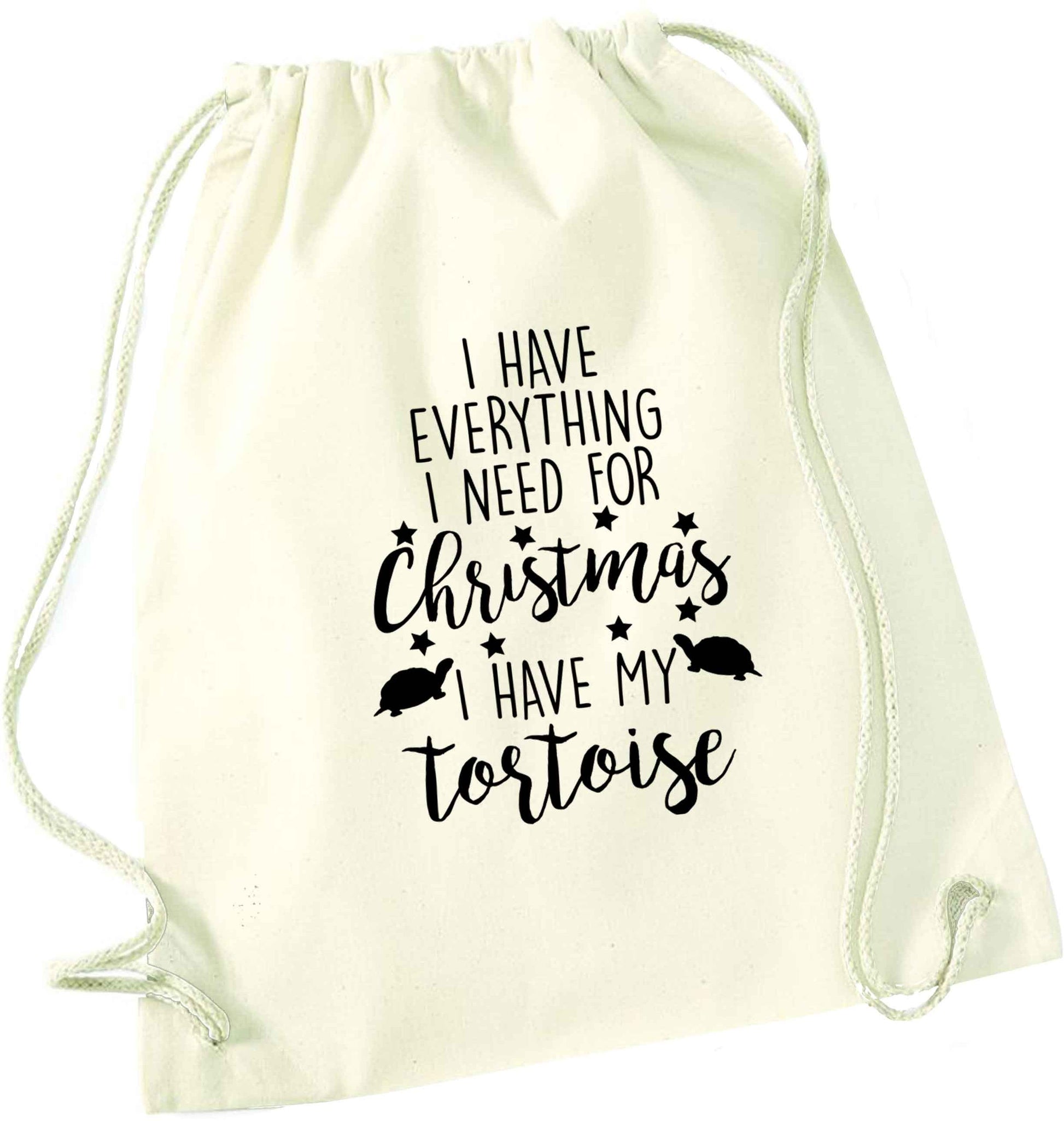 I have everything I need for Christmas I have my tortoise natural drawstring bag
