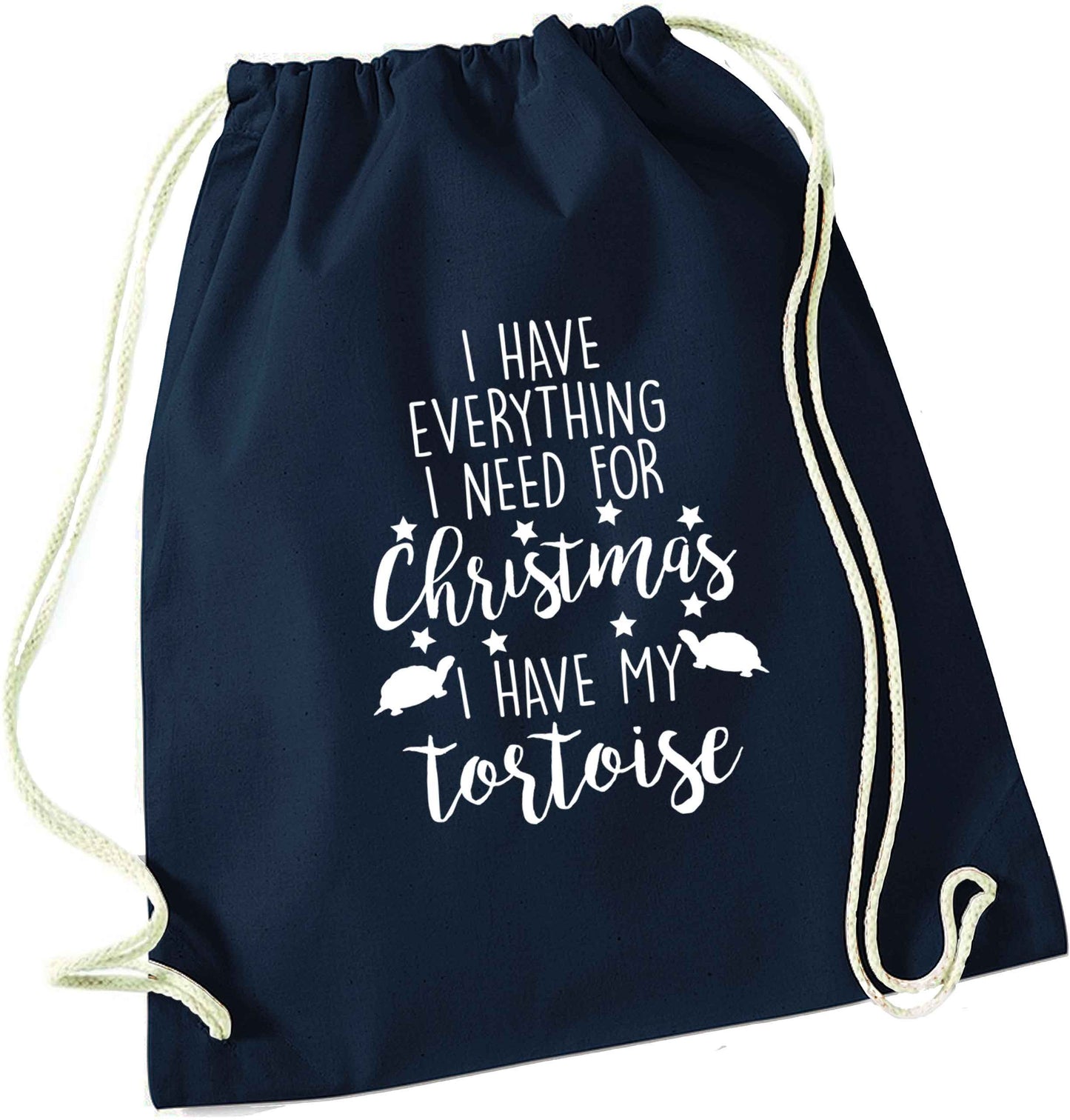 I have everything I need for Christmas I have my tortoise navy drawstring bag