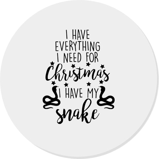 I have everything I need for Christmas I have my snake | Magnet