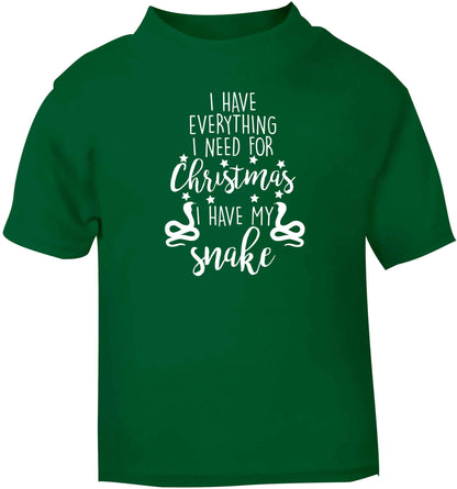 I have everything I need for Christmas I have my snake green baby toddler Tshirt 2 Years