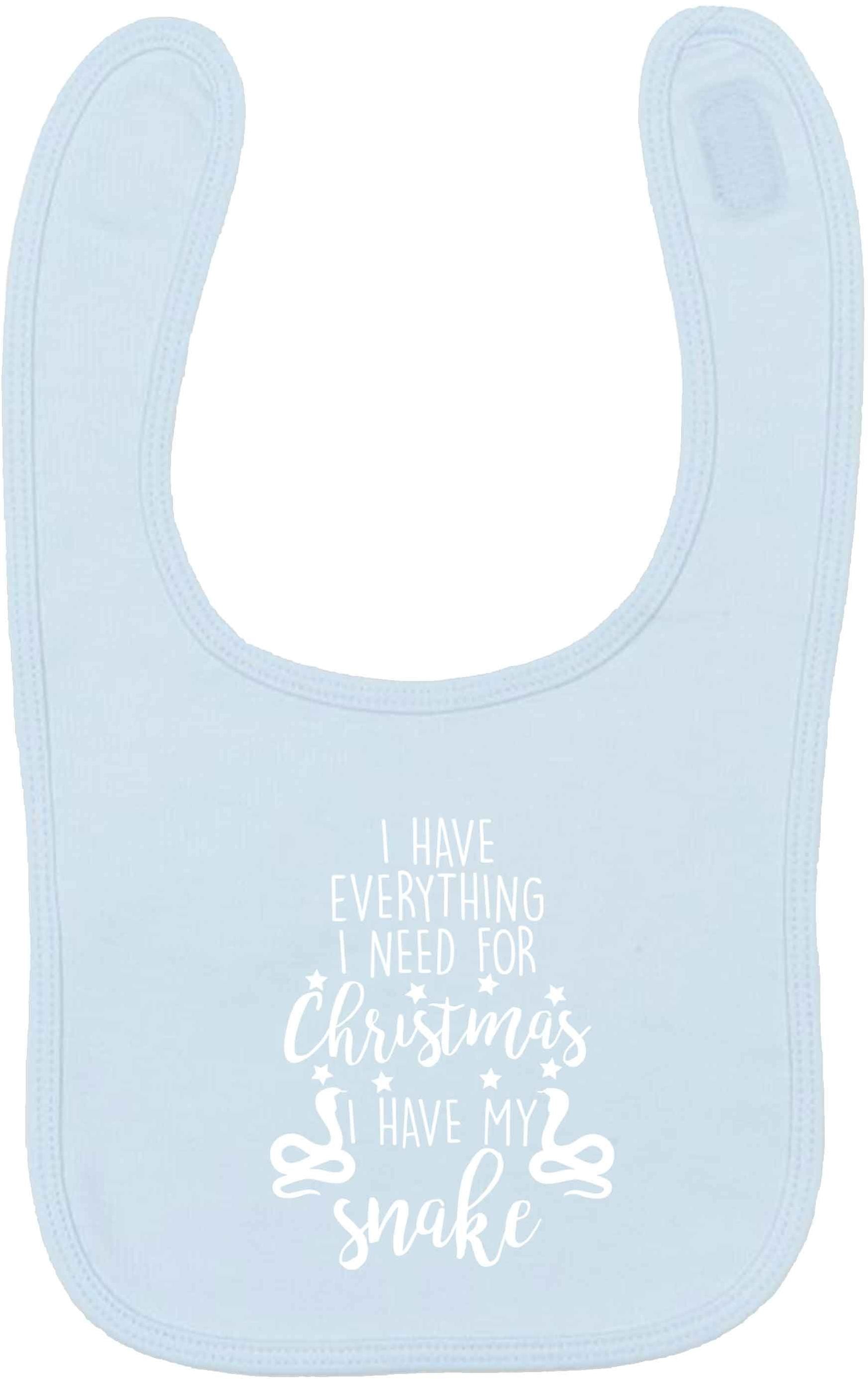I have everything I need for Christmas I have my snake pale blue baby bib