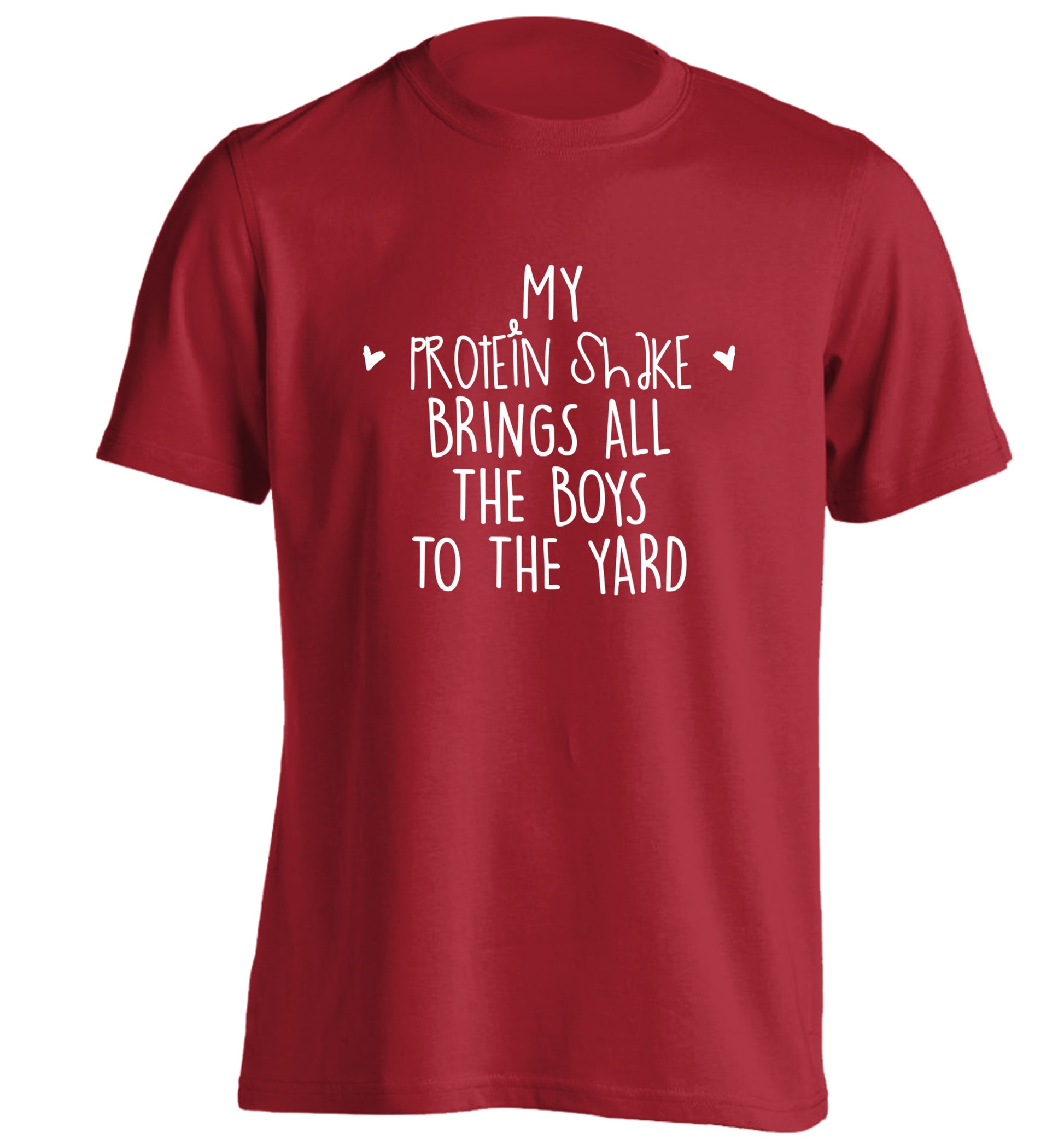 My protein shake brings all the boys to the yard adults unisex red Tshirt 2XL
