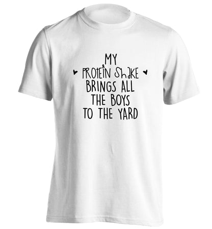 My protein shake brings all the boys to the yard adults unisex white Tshirt 2XL
