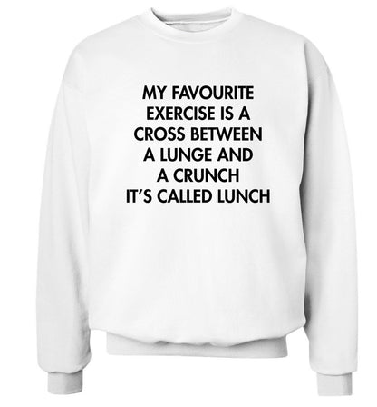 My favourite exercise is a cross between a lung and a crunch it's called lunch Adult's unisex white Sweater 2XL