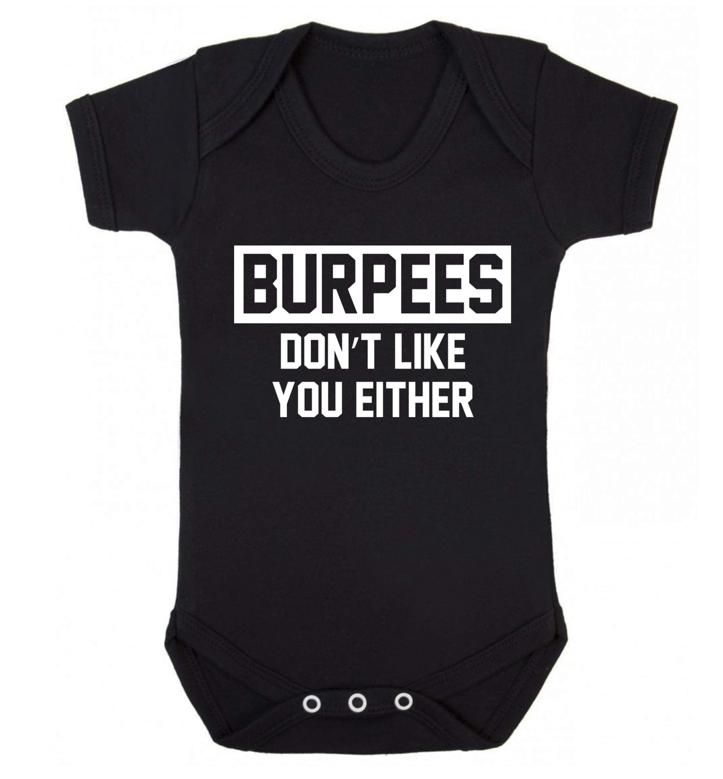 Burpees don't like you either Baby Vest black 18-24 months