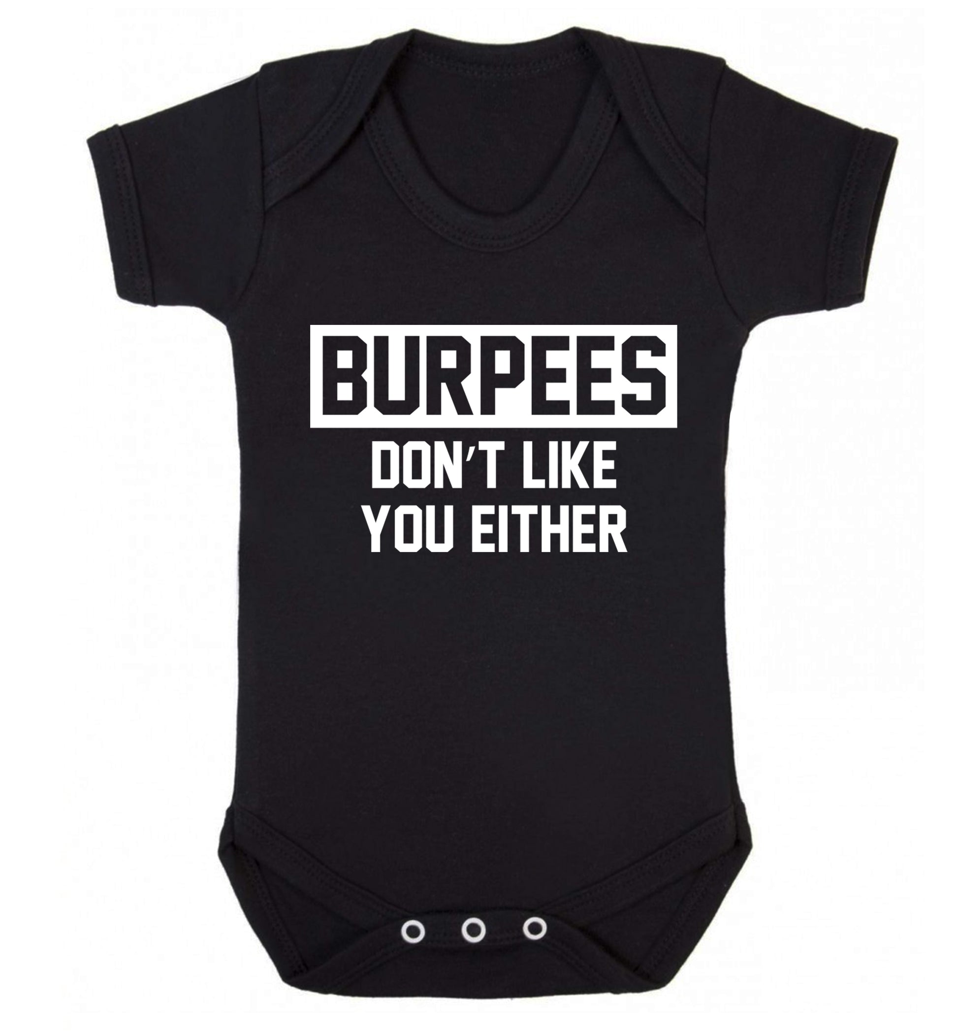 Burpees don't like you either Baby Vest black 18-24 months