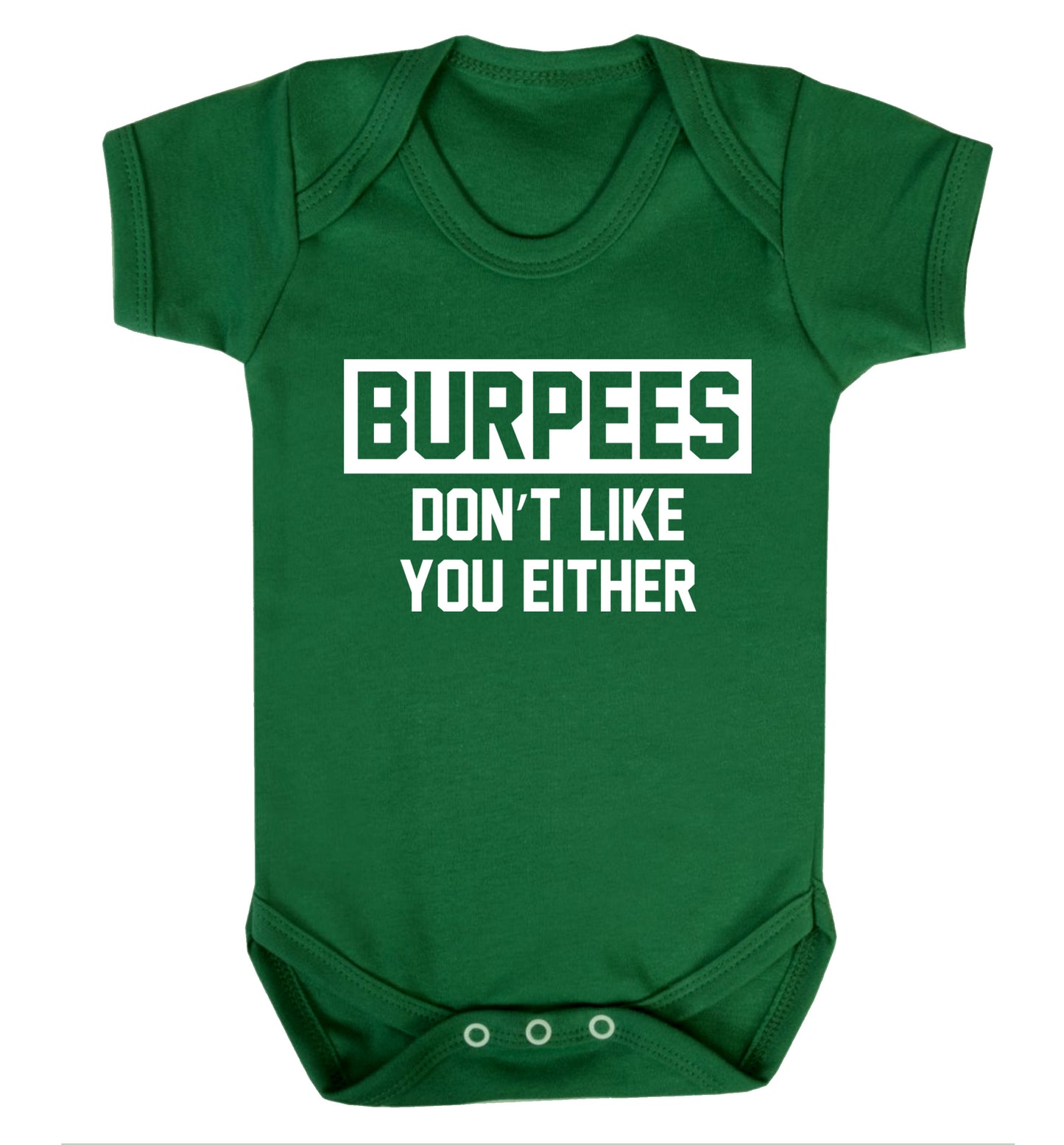 Burpees don't like you either Baby Vest green 18-24 months