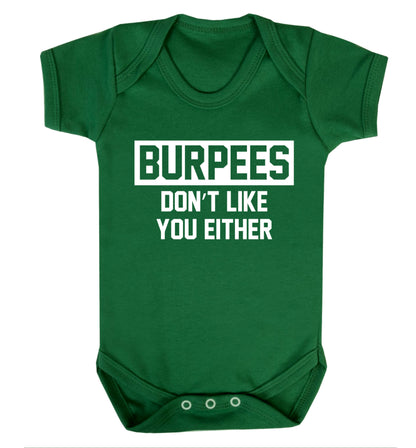 Burpees don't like you either Baby Vest green 18-24 months