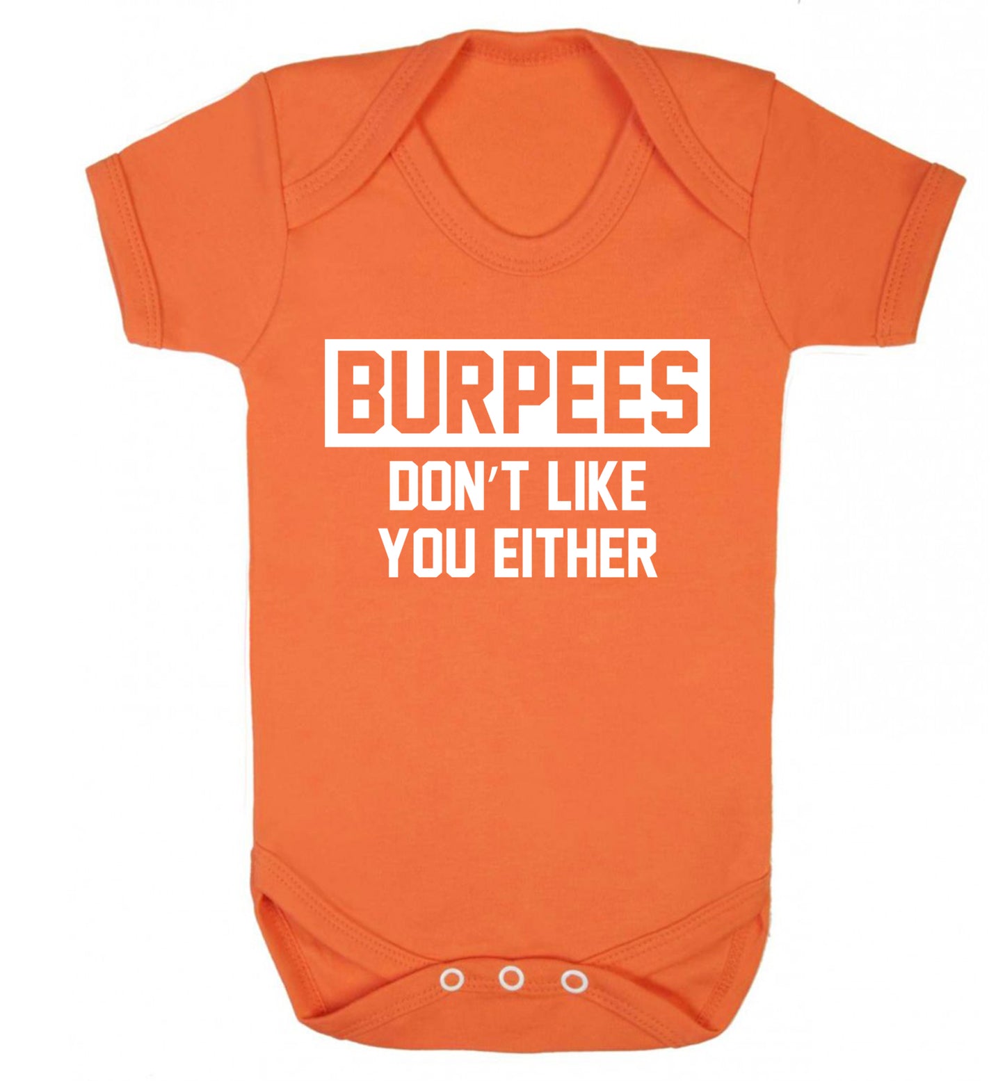 Burpees don't like you either Baby Vest orange 18-24 months