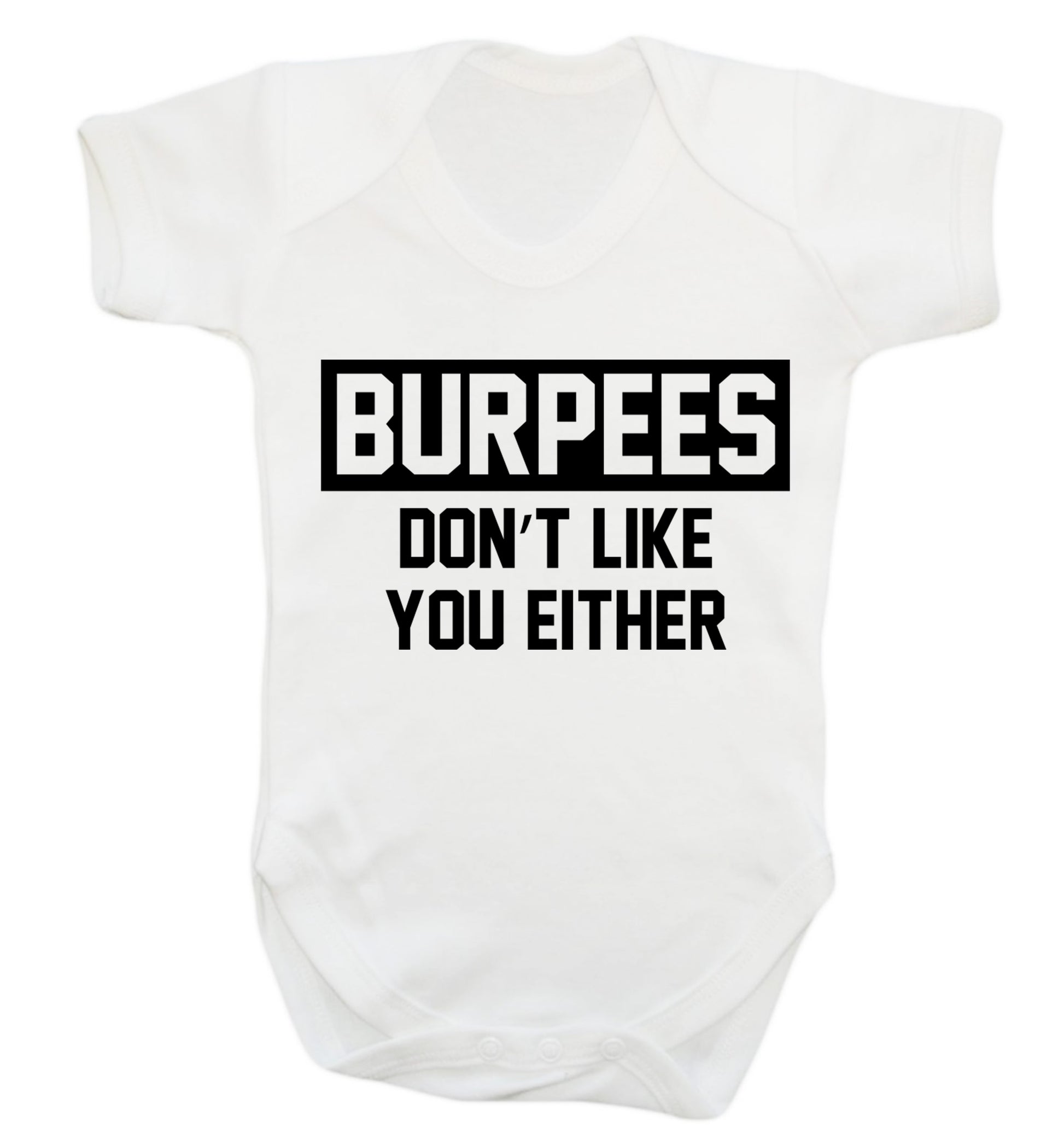 Burpees don't like you either Baby Vest white 18-24 months