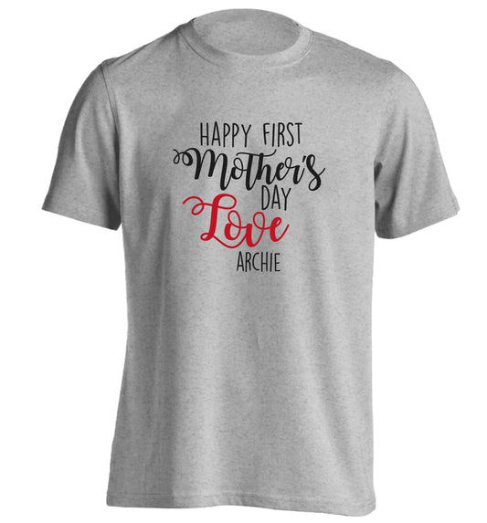 Personalised happy first mother's day love adults unisex grey Tshirt 2XL