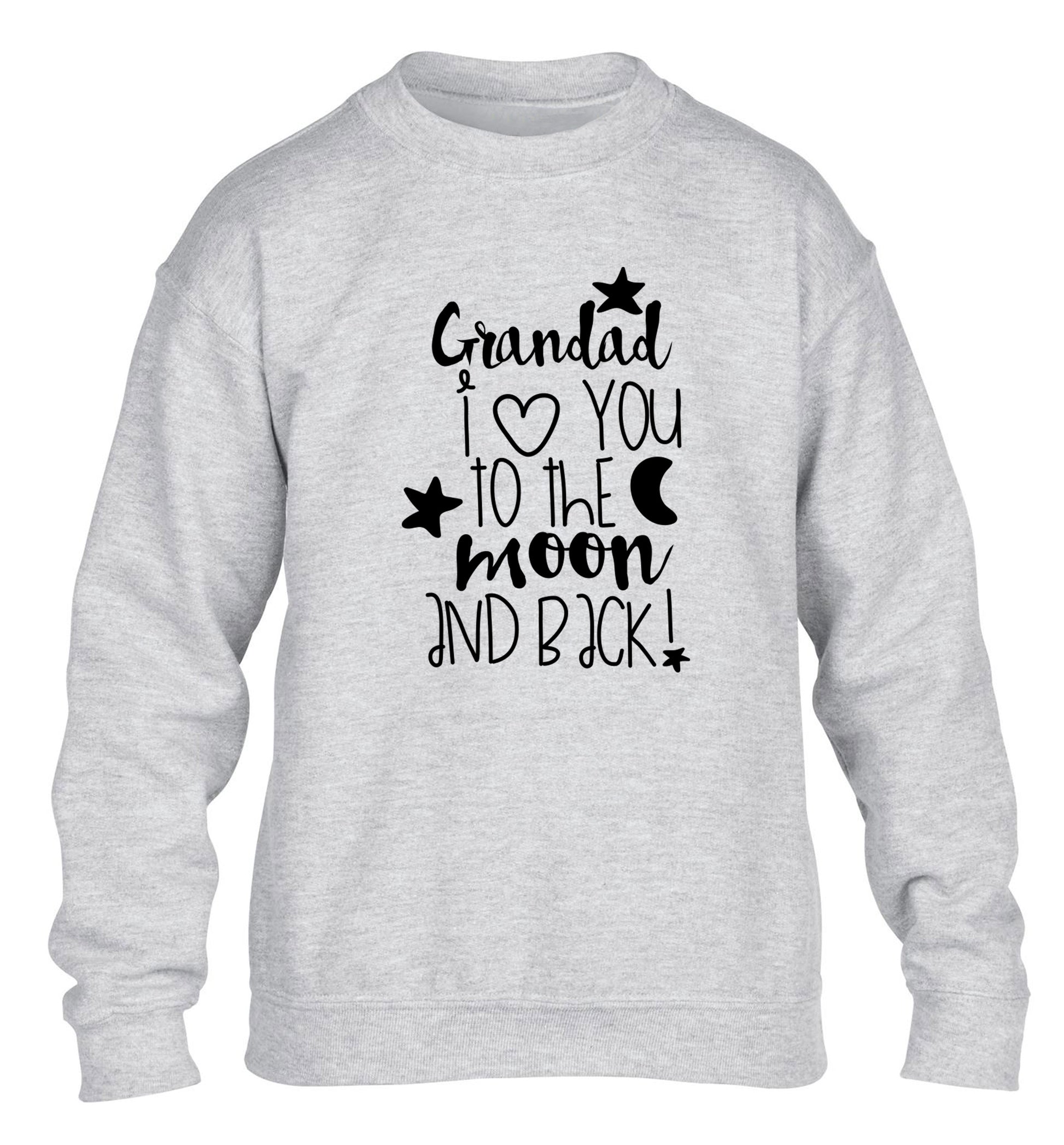 Grandad's I love you to the moon and back children's grey  sweater 12-14 Years