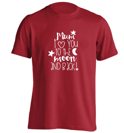 Mum I love you to the moon and back adults unisex red Tshirt 2XL
