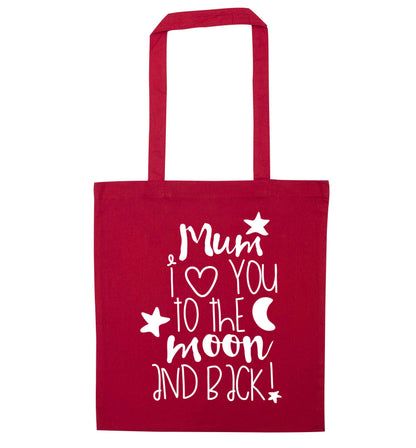 Mum I love you to the moon and back red tote bag