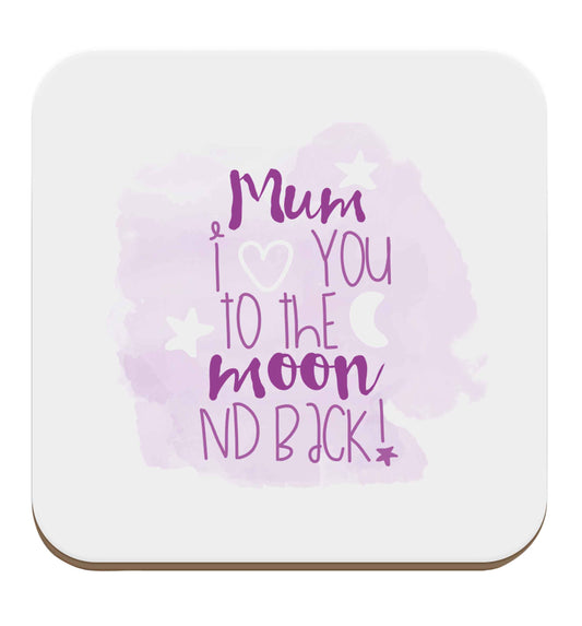 Mum I love you to the moon and back set of four coasters