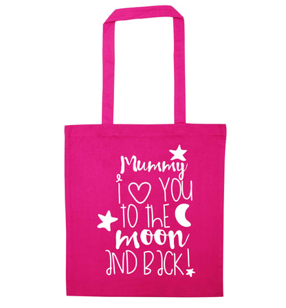 Mummy I love you to the moon and back pink tote bag