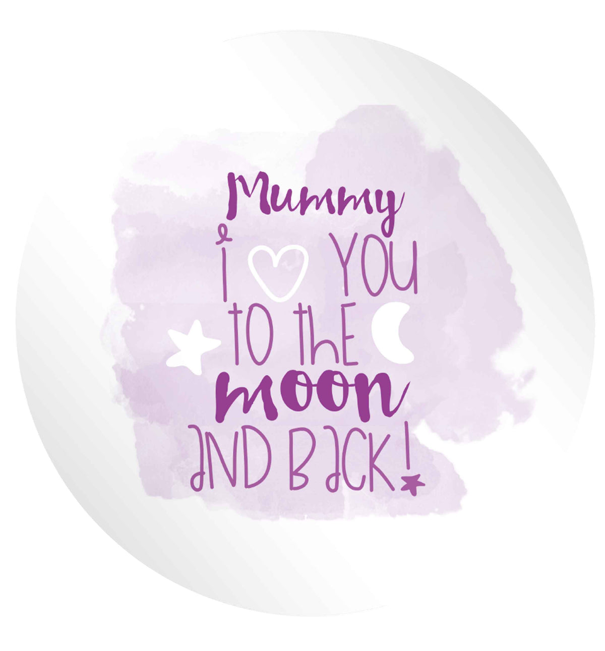 Mummy I love you to the moon and back 24 @ 45mm matt circle stickers