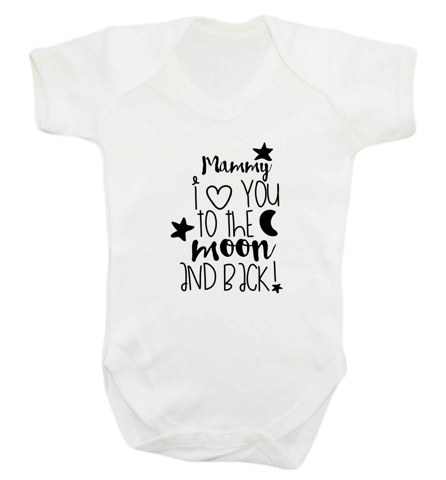 Mammy I love you to the moon and back baby vest white 18-24 months