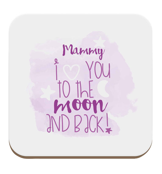 Mammy I love you to the moon and back set of four coasters