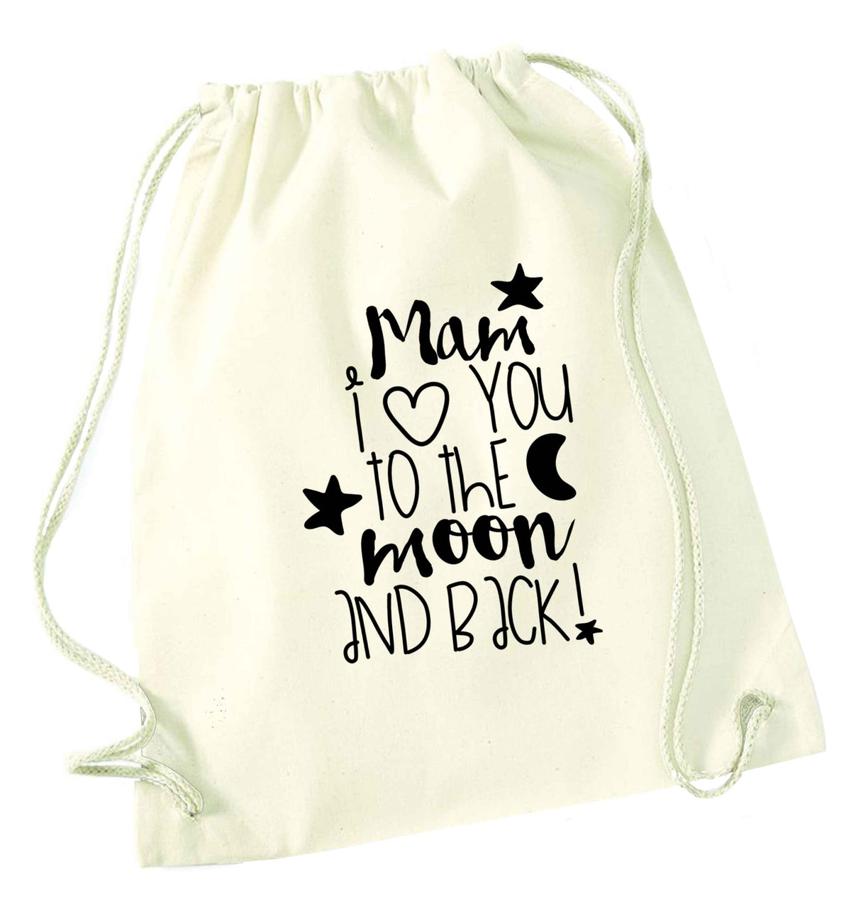 Mam I love you to the moon and back natural drawstring bag