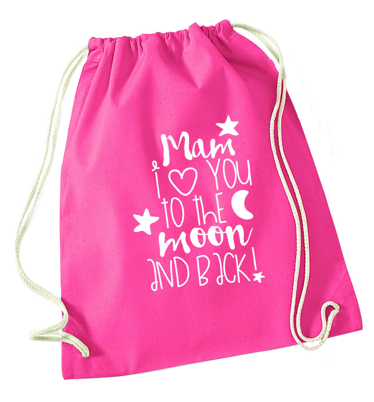 Mam I love you to the moon and back pink drawstring bag