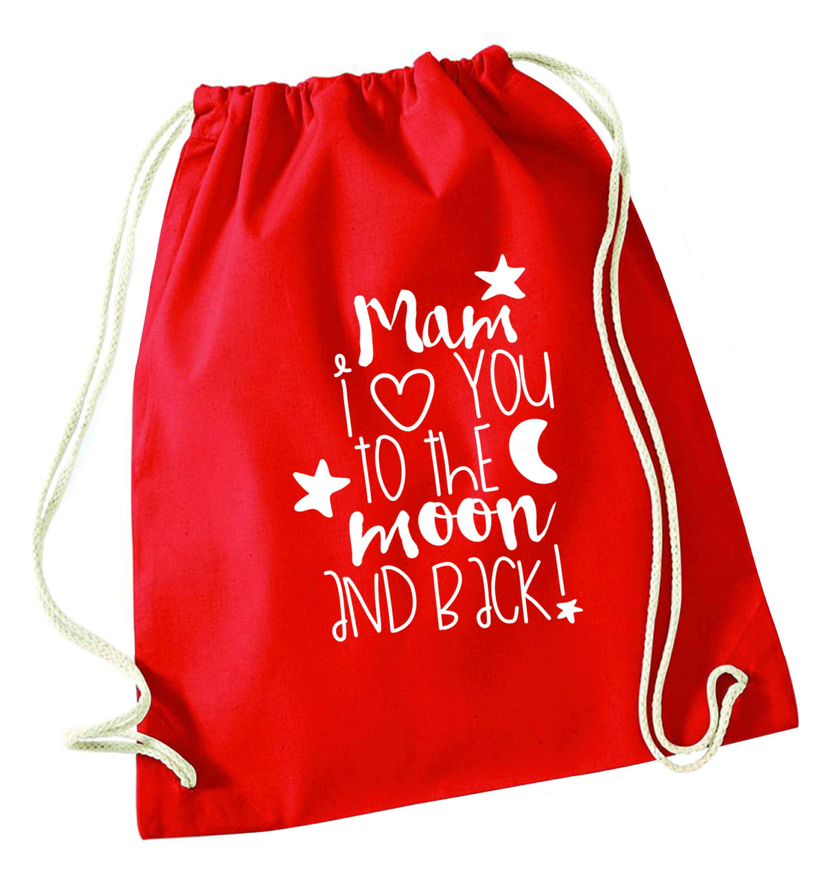 Mam I love you to the moon and back red drawstring bag 
