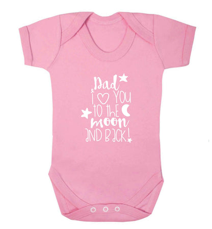 Dad I love you to the moon and back baby vest pale pink 18-24 months
