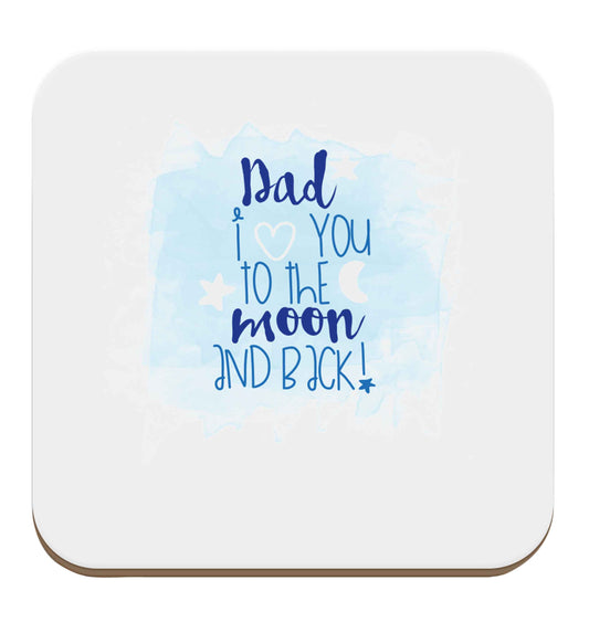 Dad I love you to the moon and back set of four coasters
