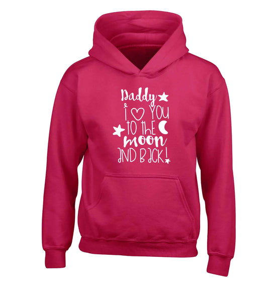Daddy I love you to the moon and back children's pink hoodie 12-13 Years