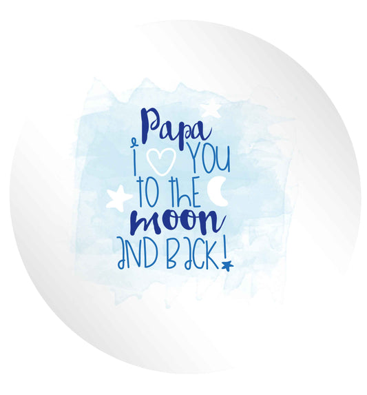 Papa I love you to the moon and back 24 @ 45mm matt circle stickers