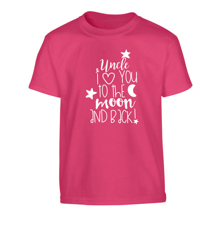 Uncle I love you to the moon and back Children's pink Tshirt 12-14 Years