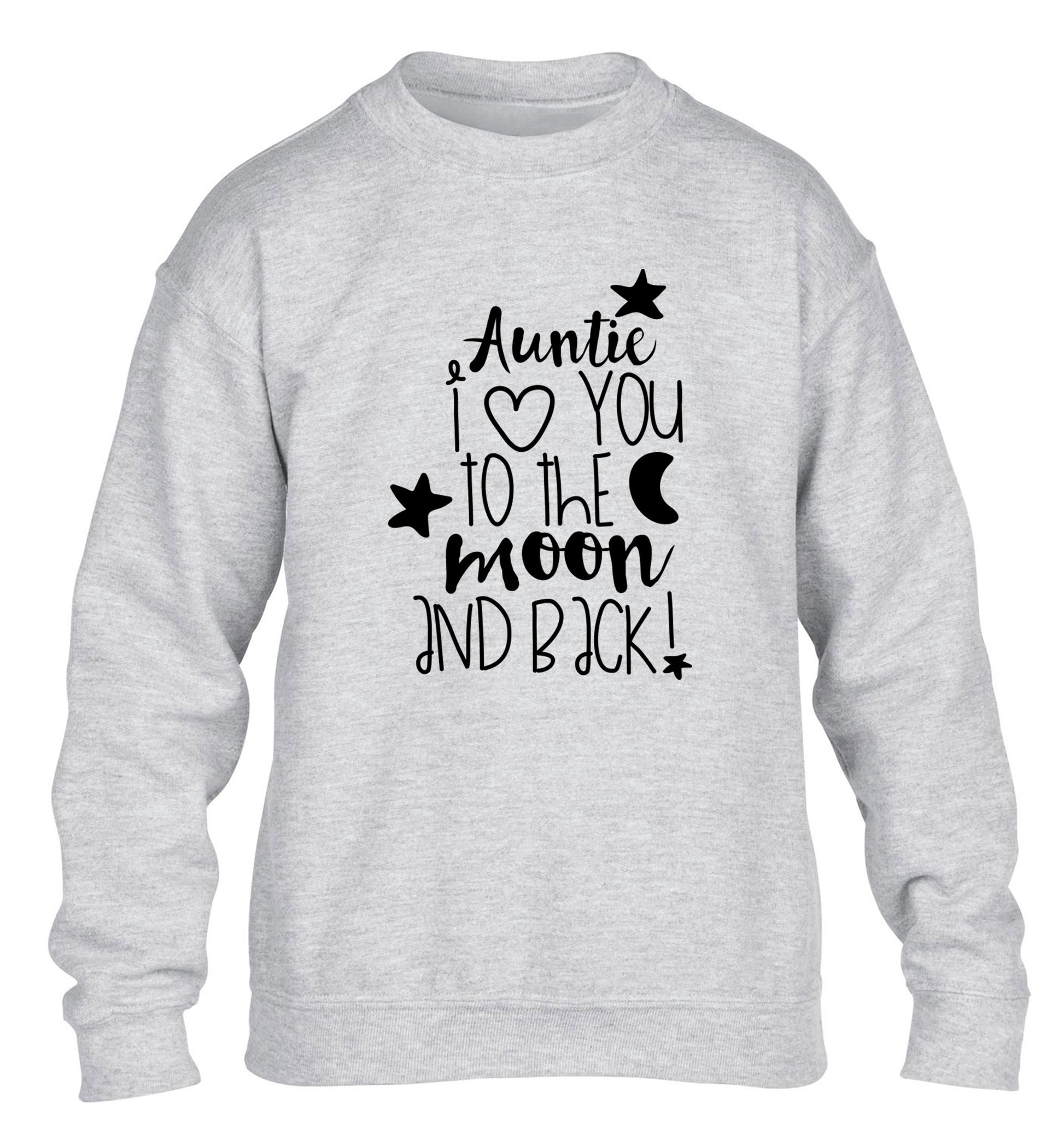 Auntie I love you to the moon and back children's grey  sweater 12-14 Years