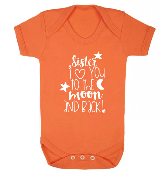 Sister I love you to the moon and back Baby Vest orange 18-24 months