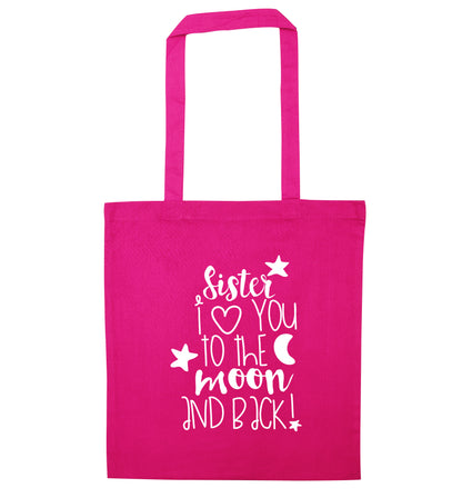 Sister I love you to the moon and back pink tote bag