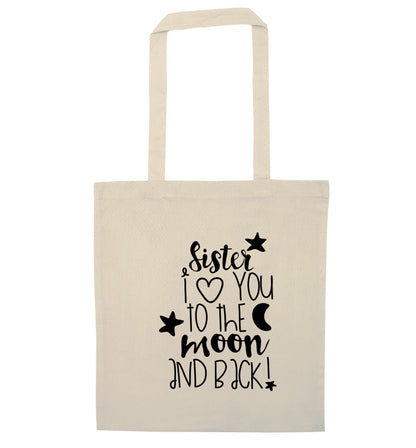 Sister I love you to the moon and back natural tote bag