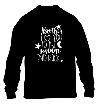 Brother I love you to the moon and back children's black  sweater 12-14 Years