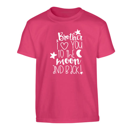 Brother I love you to the moon and back Children's pink Tshirt 12-14 Years