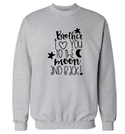 Brother I love you to the moon and back Adult's unisex grey  sweater 2XL
