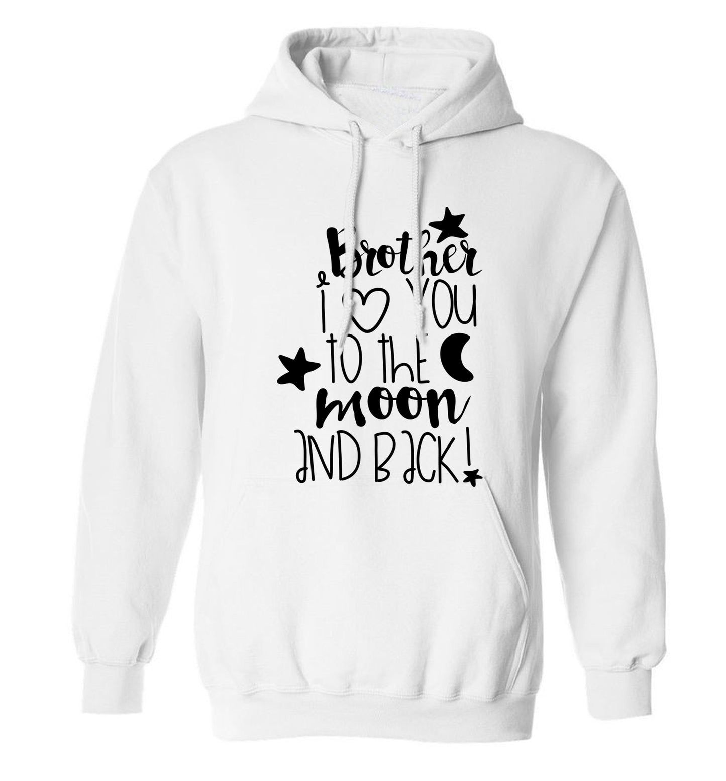Brother I love you to the moon and back adults unisex white hoodie 2XL