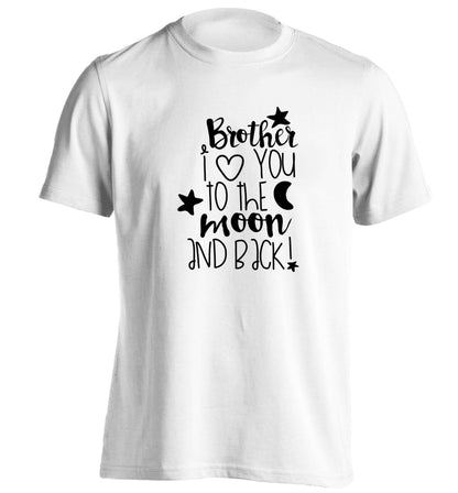 Brother I love you to the moon and back adults unisex white Tshirt 2XL
