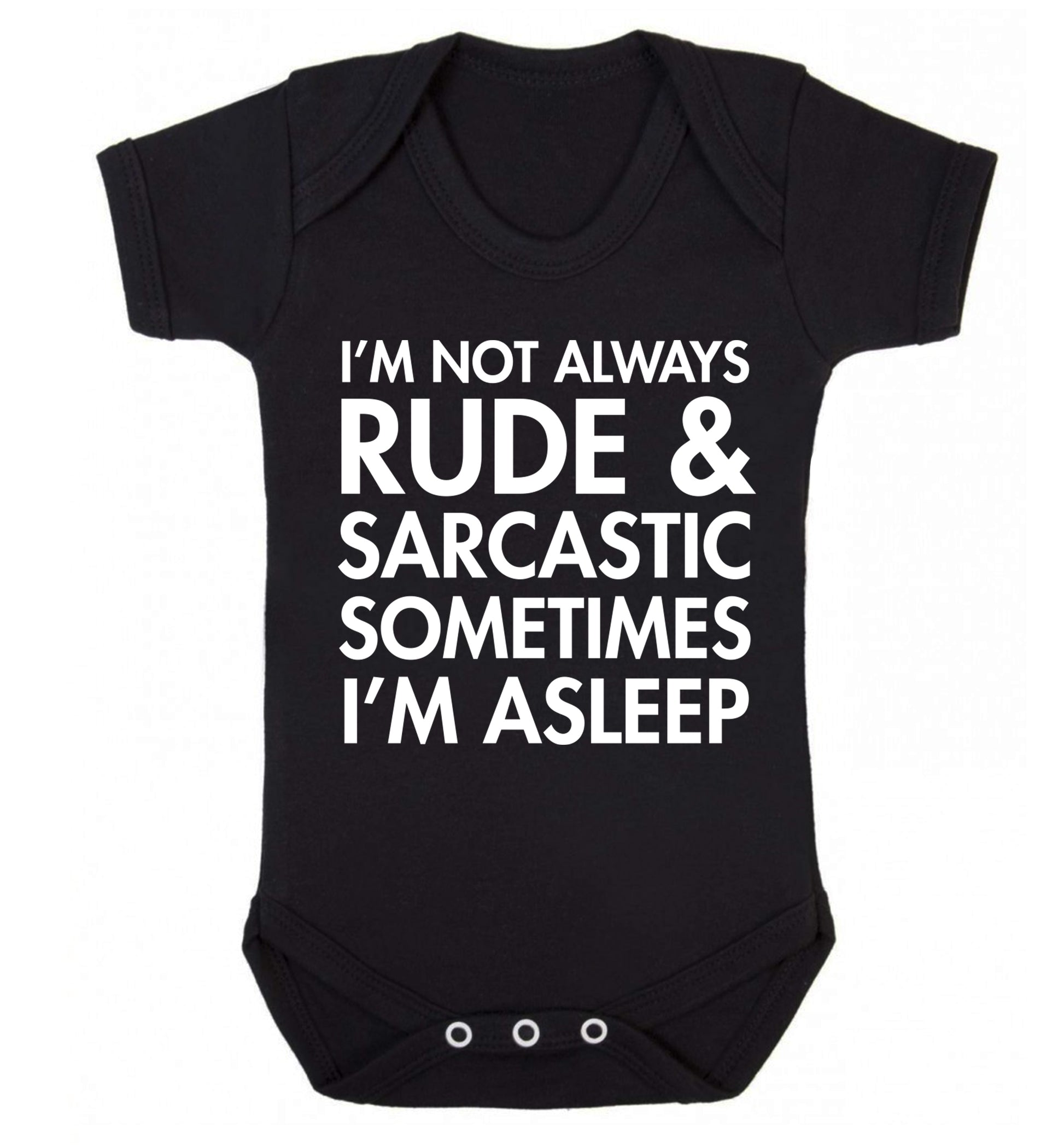 I'm not rude and sarcastic sometimes I'm asleep Baby Vest black 18-24 months
