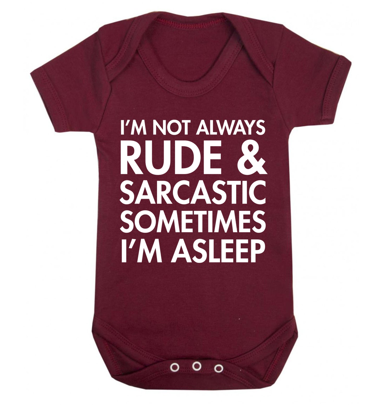 I'm not rude and sarcastic sometimes I'm asleep Baby Vest maroon 18-24 months