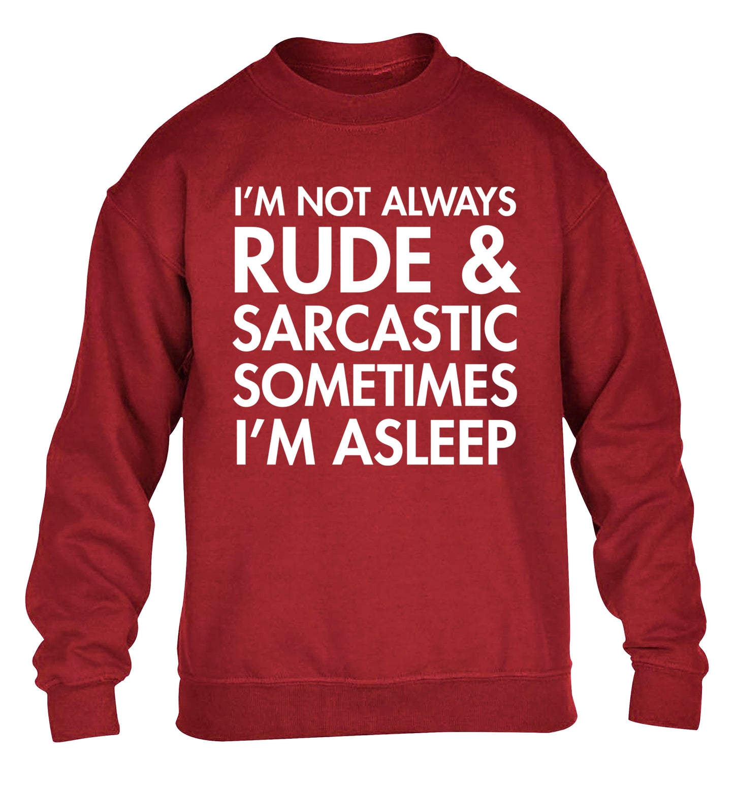 I'm not rude and sarcastic sometimes I'm asleep children's grey sweater 12-14 Years