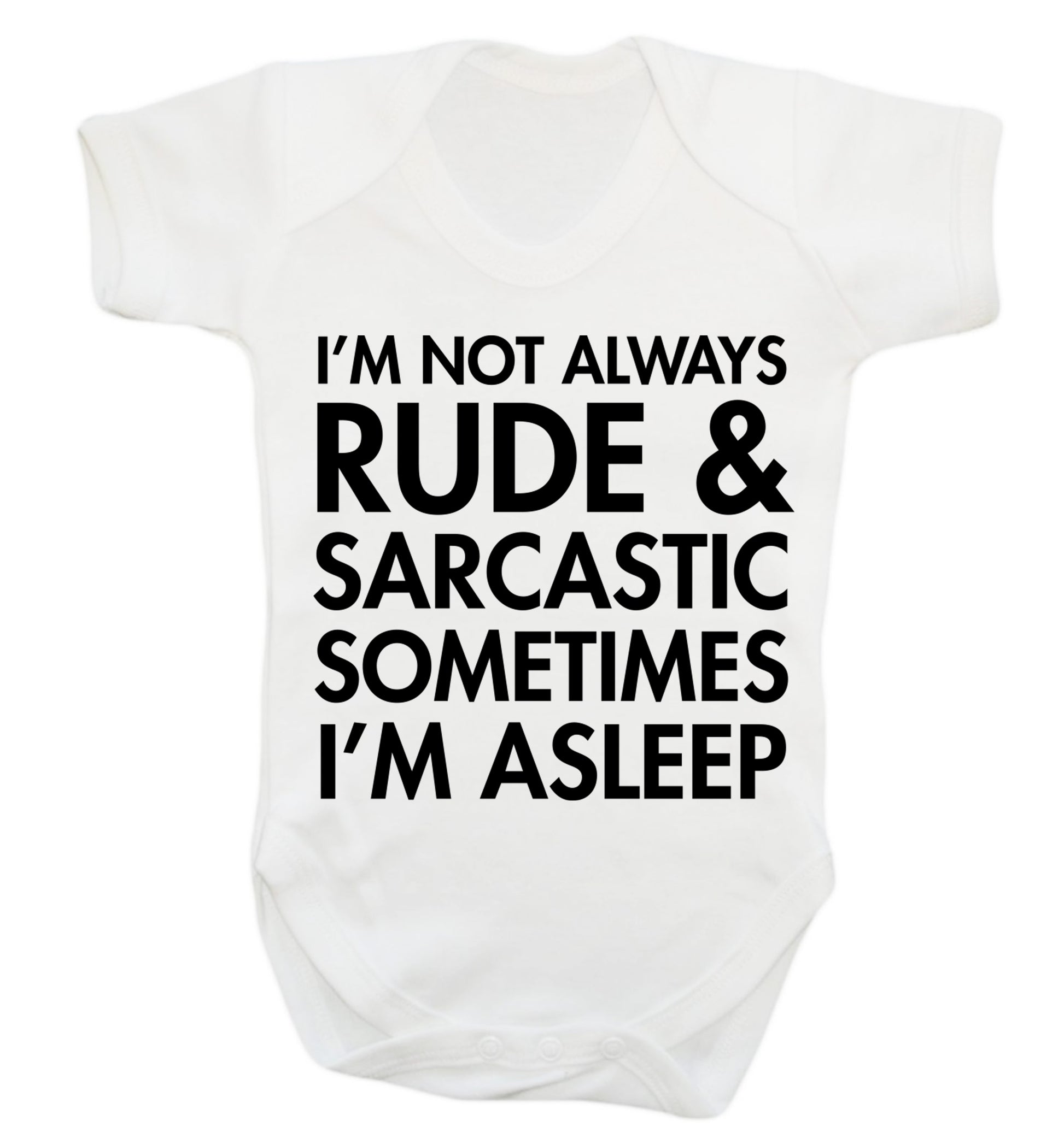 I'm not rude and sarcastic sometimes I'm asleep Baby Vest white 18-24 months